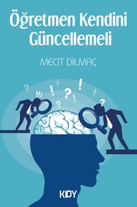 Öğretmen Kendini Güncellemeli