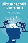 Öğretmen Kendini Güncellemeli