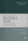 Metalib-i Âliye &amp; Tanrı'nın Varlığını İspatlayan Dört Delil