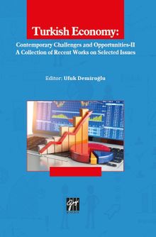 Turkish Economy: Contemporary Challenges And Opportunities-II 