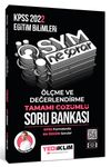 2022 KPSS Eğitim Bilimleri &Ouml;sym Ne Sorar &Ouml;l&ccedil;me ve Değerlendirme Tamamı &Ccedil;&ouml;z&uuml;ml&uuml; Soru Bankası