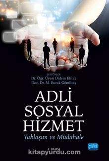 Adli Sosyal Hizmet: Yaklaşım ve Müdahale - Kolektif