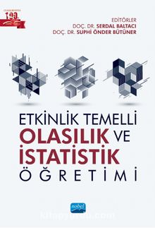 Etkinlik Temelli Olasılık ve İstatistik Öğretimi - Kolektif