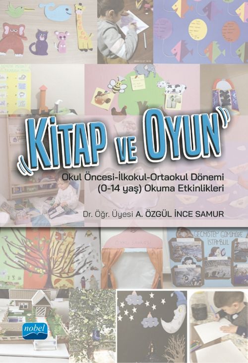 Kitap ve Oyun & Okul Öncesi-İlkokul-Ortaokul Dönemi (0-14 yaş) Okuma Etkinlikleri