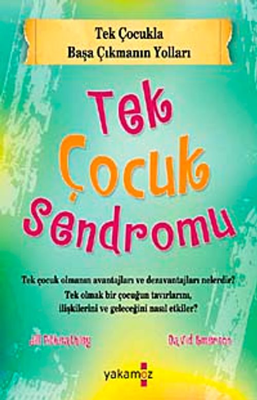 Tek Çocuk Sendromu