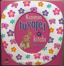 Kızımın Tuvalet Kitabı - Bilinmeyen Yazar