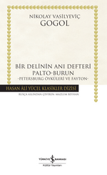 Bir Delinin Anı Defteri Palto-Burun -Petersburg Öyküleri ve Fayton-Ciltli