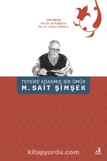 Tefsire Adanmış Bir Ömür M. Sait Şimşek (Ciltli) - Gökhan Atmaca