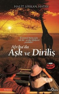 Afrika’da Aşk ve Diriliş