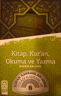 Kitap, Kur'an, Okuma ve Yazma & Kur'an Kavramları Serisi İtikadi Kavramlar 5