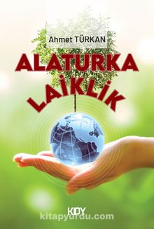 Alaturka Laiklik - Ahmet Türkan