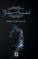 Yoksun Sonsuzluk