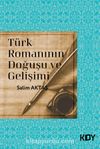 Türk Romanının Doğuşu ve Gelişimi
