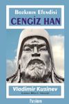 Cengiz Han & Bozkırın Efendisi