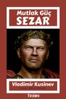 Sezar &amp; Mutlak Güç