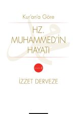 Kur'an'a Göre Hz. Muhammed'in Hayatı (2.Cilt )