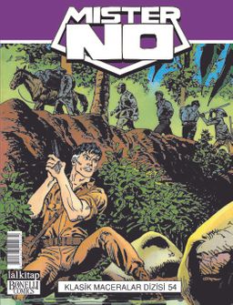 Mister NO Klasik Maceralar Cilt 54 / Altın Üçgen-Butch Cassidy Efsanesi-Patagonya-Kolombiyalı