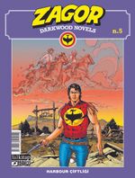 Zagor Darkwood Novels Sayı 5 / Harbour Çiftliği