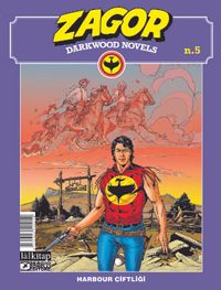 Zagor Darkwood Novels Sayı 5 / Harbour Çiftliği