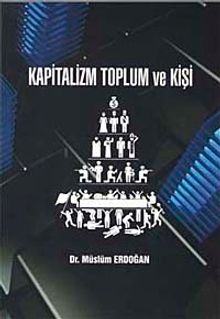 Kapitalizm Toplum ve Kişi