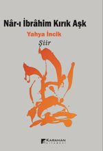 Nar-ı İbrahim Kırık Aşk