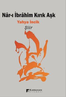 Nar-ı İbrahim Kırık Aşk