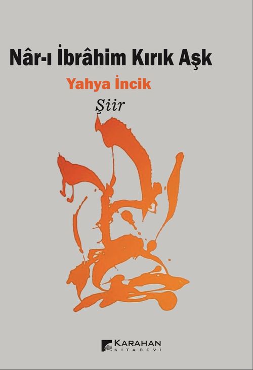 Nar-ı İbrahim Kırık Aşk