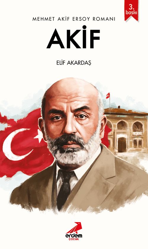 Akif / Mehmet Akif Ersoy Romanı