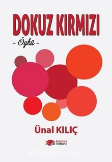 Dokuz Kırmızı - Ünal Kılıç
