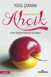 Ahçik & Sessiz Yürüyüş - Yücel Çakmak