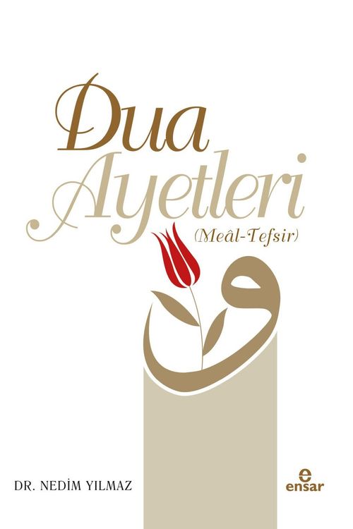 Dua Ayetleri (Meal Tefsir)
