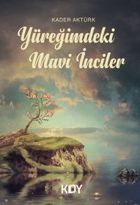 Yüreğimdeki Mavi İnciler 