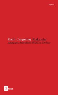 Makaleler & Anarşizm, Sosyalizm, Bilim ve Türkiye