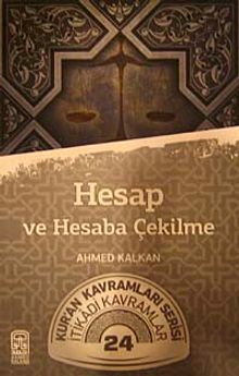 Hesap ve Hesaba Çekilme & Kur'an Kavramları Serisi İtikadi Kavramlar 24