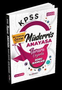 2022 KPSS Müderris Anayasa Tamamı Çözümlü Soru Bankası