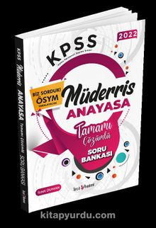 2022 KPSS Müderris Anayasa Tamamı Çözümlü Soru Bankası - İzzet Duman