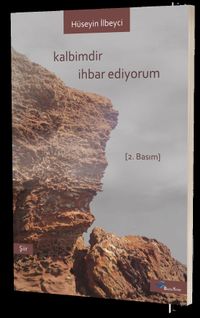 Kalbimdir İhbar Ediyorum