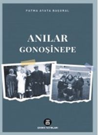 Anılar / Gonoşinope