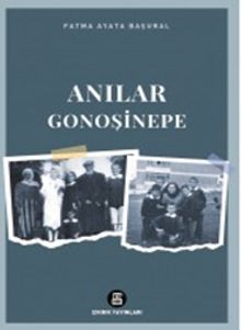 Anılar / Gonoşinope