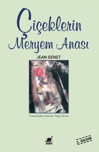 Çiçeklerin Meryem Anası