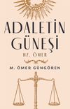 Adaletin G&uuml;neşi Hz. &Ouml;mer (Ciltli)