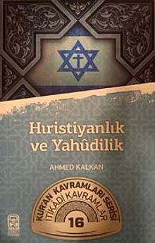 Hıristiyanlık ve Yahudilik & Kur'an Kavramlar Serisi İtikadi Kavramlar 16