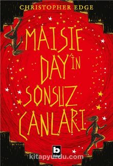 Maisie Day’in Sonsuz Canları - Christopher Edge