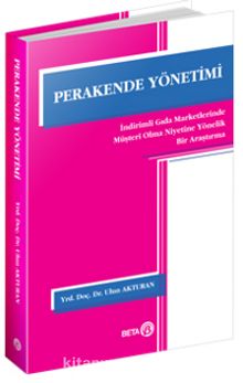 Perakende Yönetimi - Doç. Dr. Ulun Akturan