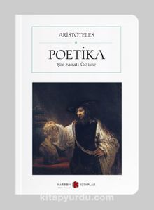 Poetika (Şiir Sanatı Üstüne) (Cep Boy) (Tam Metin) - Aristoteles (Aristo)