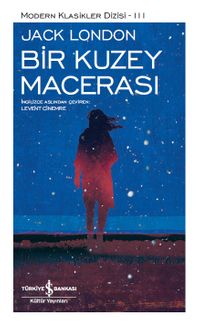 Bir Kuzey Macerası (Ciltli)