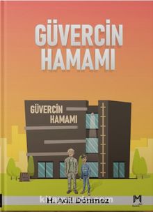 Güvercin Hamamı - H. Adil Dönmez
