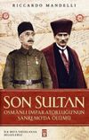 Son Sultan & Osmanlı İmparatorluğu'nun Sanremo'da &Ouml;l&uuml;m&uuml;