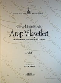 Osmanlı Belgelerinde Arap Vilayetleri (Kanuni Sultan Süleyman'ın Son Dönemi) 3. Cilt (Cd Ekli)