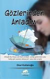 G&ouml;zlerinden Anladım